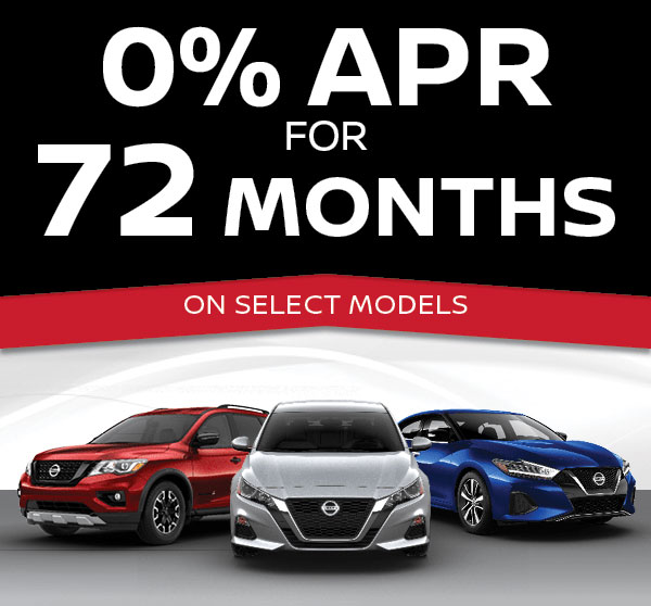 Purchase a New Nissan with 0 APR For Up To 72 Months On Select Models